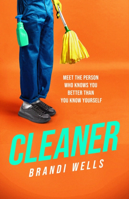 Cleaner: A biting workplace satire - for fans of Ottessa Moshfegh and Halle Butler