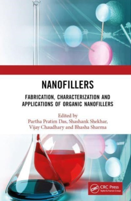 Nanofillers: Fabrication, Characterization and Applications of Organic Nanofillers