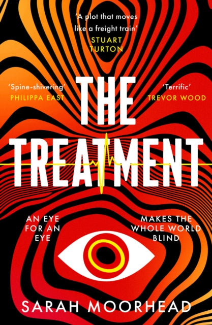 The Treatment: A mind-bending gripping speculative crime thriller