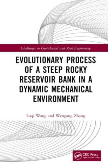 Evolutionary Process of a Steep Rocky Reservoir Bank in a Dynamic Mechanical Environment