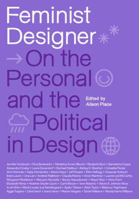 Feminist Designer: On the Personal and the Political in Design