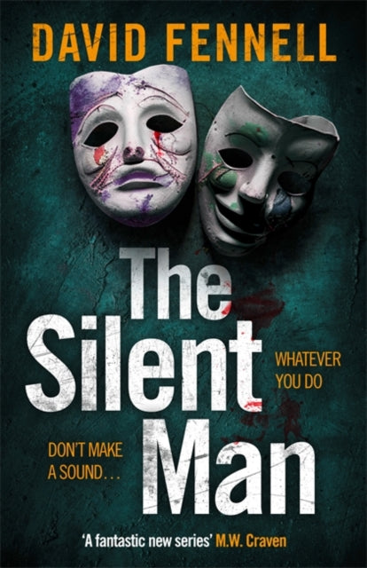 The Silent Man: The brand new 2023 crime thriller from the acclaimed author of The Art of Death