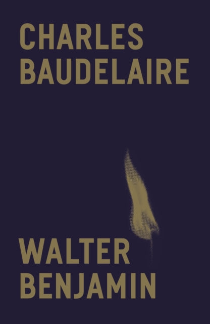 Charles Baudelaire: A Lyric Poet in the Era of High Capitalism