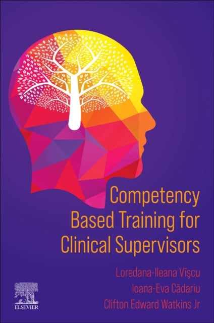 Competency Based Training for Clinical Supervisors