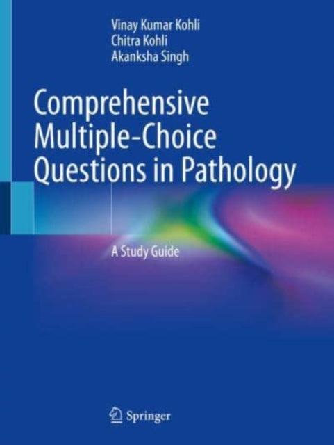 Comprehensive Multiple-Choice Questions in Pathology: A Study Guide