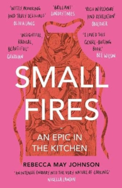 Small Fires: An Epic in the Kitchen
