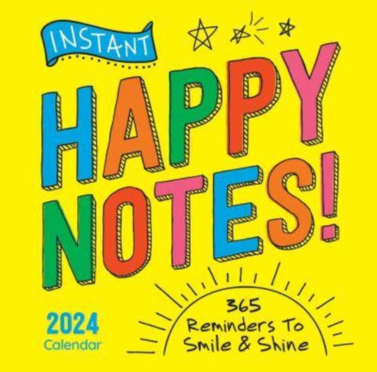 2024 Instant Happy Notes Boxed Calendar: 365 Reminders to Smile and Shine!