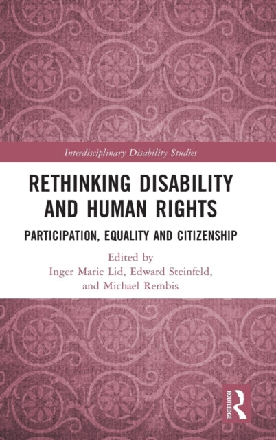 Rethinking Disability and Human Rights: Participation, Equality and Citizenship