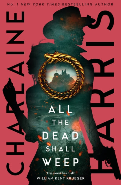 All the Dead Shall Weep: An enthralling fantasy thriller from the bestselling author of True Blood
