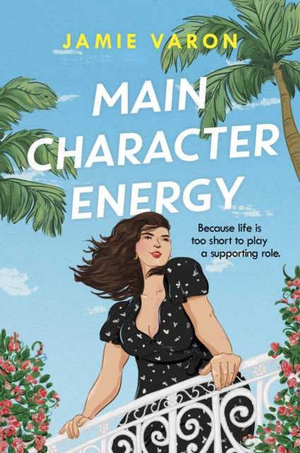 Main Character Energy: A fun, touching and escapist rom-com set in the French Riviera