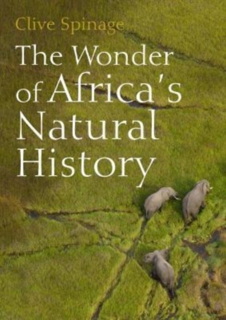 The Wonder of Africa's Natural History