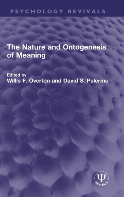 The Nature and Ontogenesis of Meaning