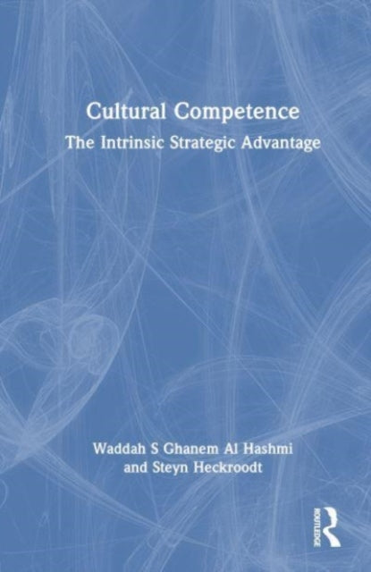 Cultural Competence: The Intrinsic Strategic Advantage