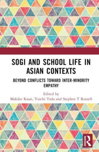 SOGI Minority and School Life in Asian Contexts: Beyond Bullying and Conflict Toward Inter-Minority Empathy