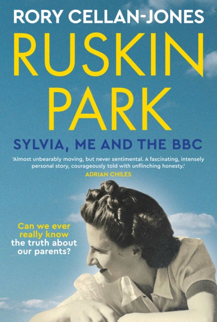 Ruskin Park: Sylvia, Me and the BBC
