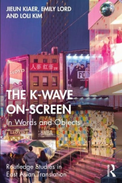 The K-Wave On-Screen: In Words and Objects