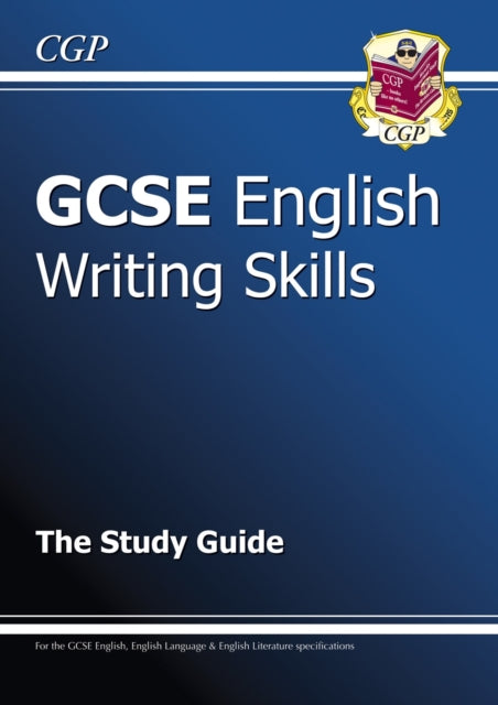 New GCSE English Writing Skills Revision Guide (includes Online Edition)