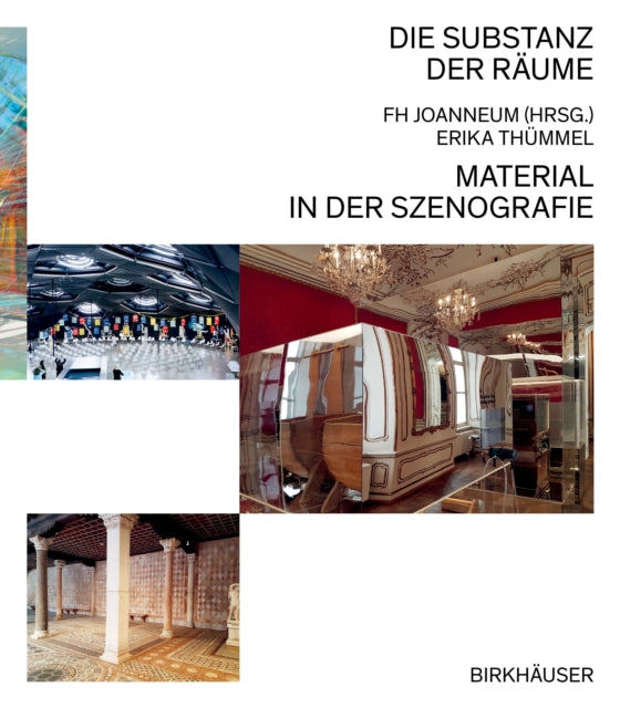 Die Substanz der Raume: Material in der Szenografie