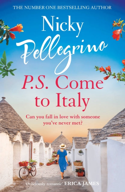 P.S. Come to Italy: The perfect uplifting and gorgeously romantic holiday read for summer 2023!