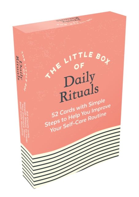 The Little Box of Daily Rituals: 52 Cards with Simple Steps to Help You Improve Your Self-Care Routine