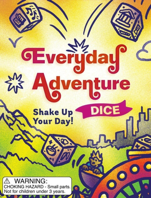 Everyday Adventure Dice: Shake Up Your Day