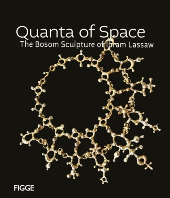 Quanta of Space: The Bosom Sculpture of Ibram Lassaw