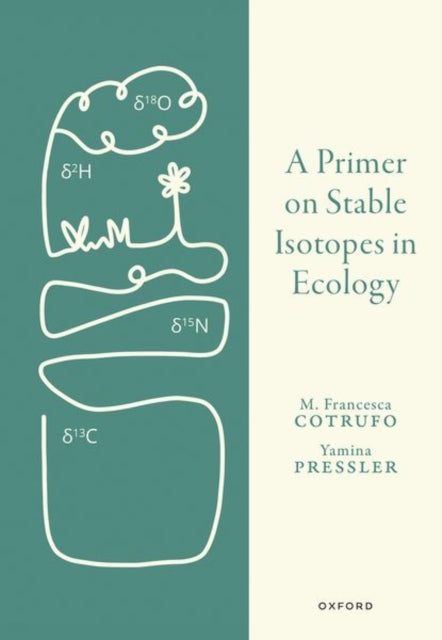 A Primer on Stable Isotopes in Ecology