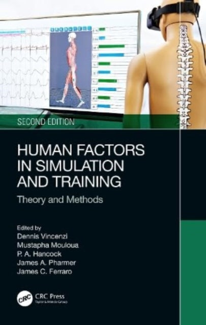 Human Factors in Simulation and Training: Theory and Methods