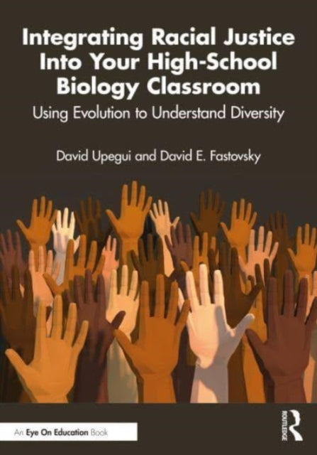 Integrating Racial Justice Into Your High-School Biology Classroom: Using Evolution to Understand Diversity