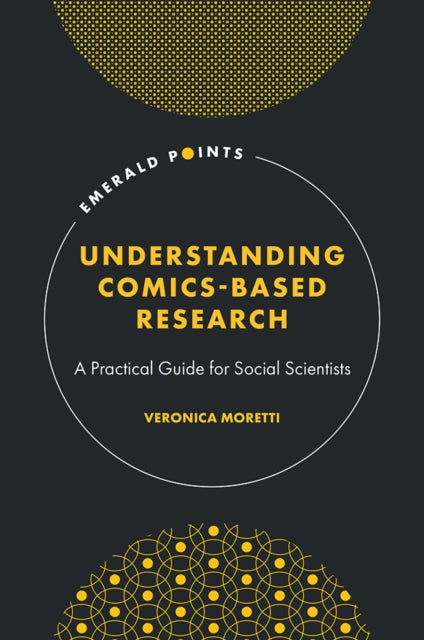 Understanding Comics-Based Research: A Practical Guide for Social Scientists