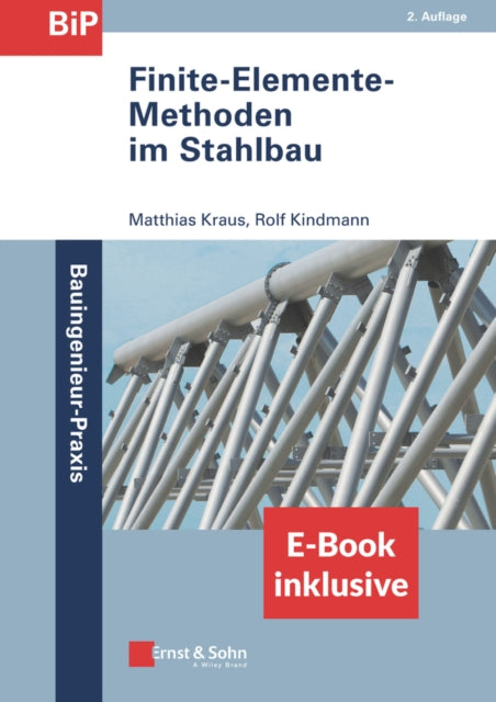 Finite-Elemente-Methoden im Stahlbau, (inkl. ebook als PDF)