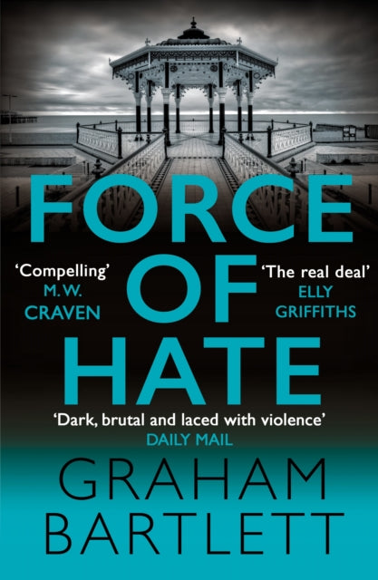 Force of Hate: From the top ten bestselling author