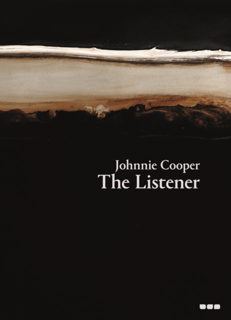 Johnnie Cooper: The Listener: Paintings 2019-2022