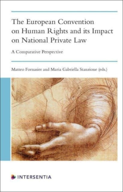 The European Convention on Human Rights and its Impact on National Private Law: A Comparative Perspective