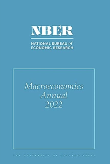 NBER Macroeconomics Annual, 2022: Volume 37