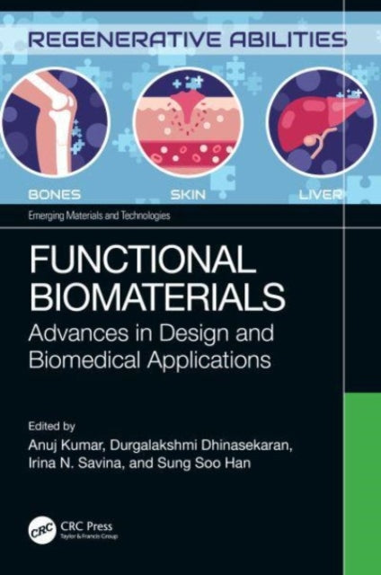 Functional Biomaterials: Advances in Design and Biomedical Applications