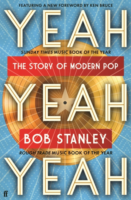 Yeah Yeah Yeah: The Story of Modern Pop