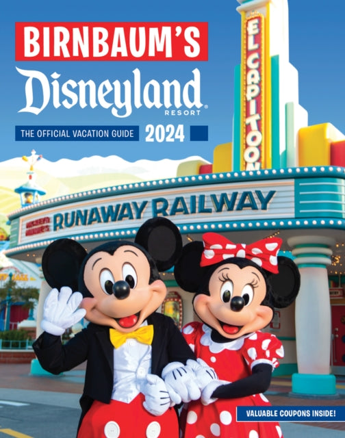 Birnbaum's 2024 Disneyland: The Official Vacation Guide