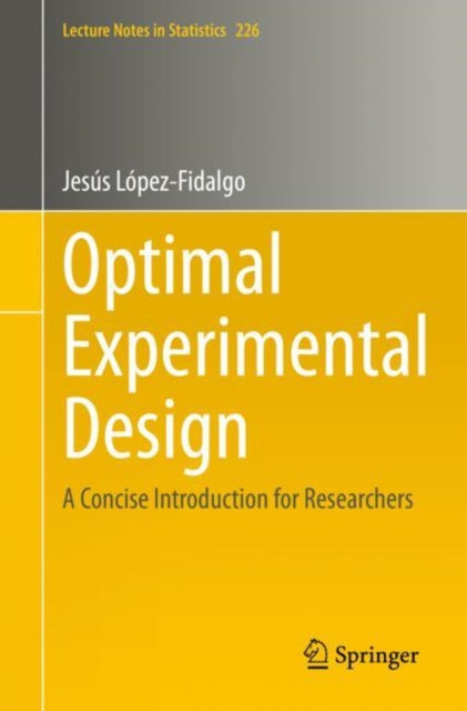 Optimal Experimental Design: A Concise Introduction for Researchers