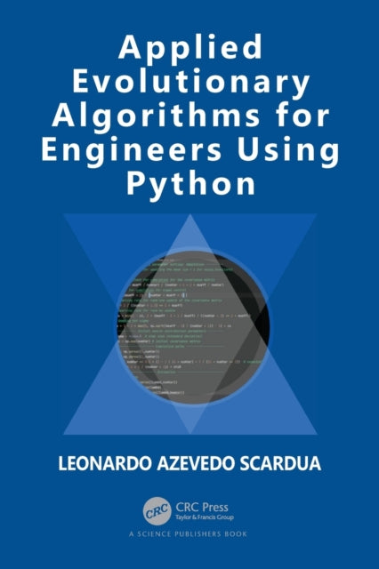 Applied Evolutionary Algorithms for Engineers Using Python