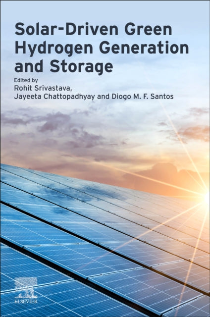 Solar-Driven Green Hydrogen Generation and Storage