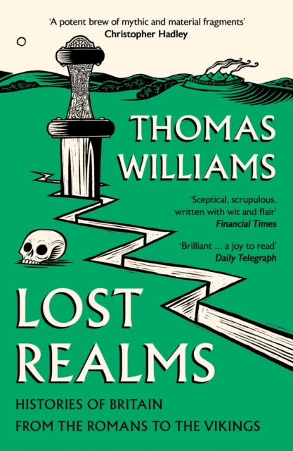 Lost Realms: Histories of Britain from the Romans to the Vikings