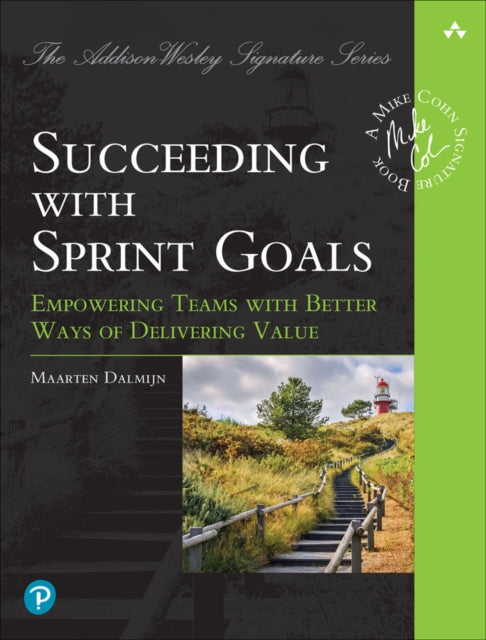 Driving Value with Sprint Goals: Humble Plans, Exceptional Results