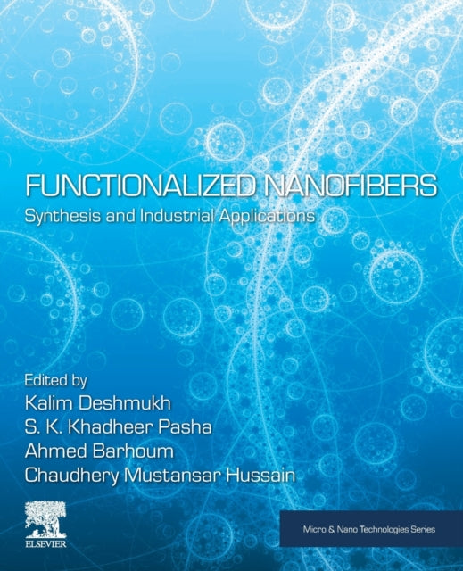 Functionalized Nanofibers: Synthesis and Industrial Applications