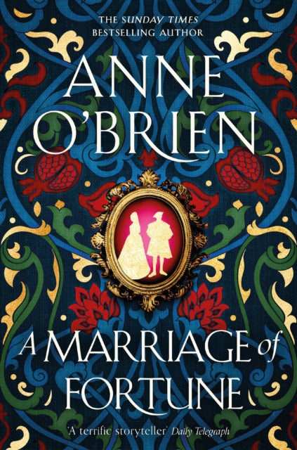 A Marriage of Fortune: The captivating new historical novel from the Sunday Times bestselling author