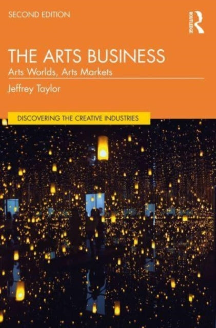 The Art Business: Art World, Art Market