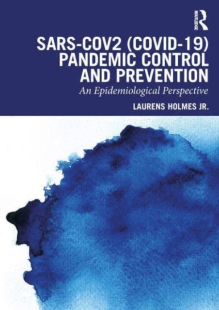 SARS-CoV2 (COVID-19) Pandemic Control and Prevention: An Epidemiological Perspective