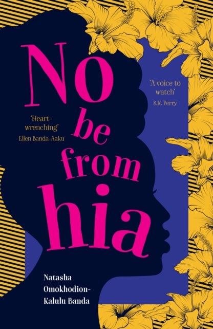 No Be from Hia: a gorgeous, evocative novel about identity and belonging