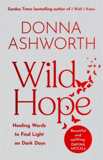 Wild Hope: Healing Words to Find Light on Dark Days