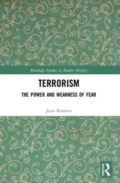 Terrorism: The Power and Weakness of Fear